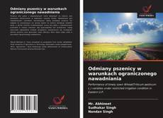 Buchcover von Odmiany pszenicy w warunkach ograniczonego nawadniania