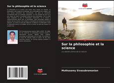 Bookcover of Sur la philosophie et la science