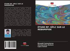 Buchcover von ÉTUDE RP- HPLC SUR LE REBAMIPIDE