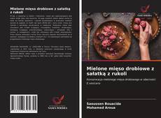 Capa do livro de Mielone mięso drobiowe z sałatką z rukoli 