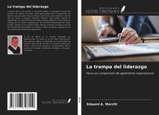 Capa do livro de La trampa del liderazgo 