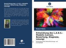 Buchcover von Entwicklung des L.A.D.S.-Modells (Lernen, Bewertung, Diagnose, Lösung)