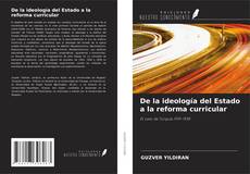 De la ideología del Estado a la reforma curricular的封面