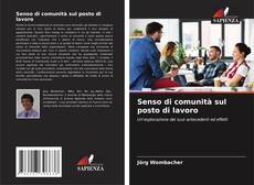 Обложка Senso di comunità sul posto di lavoro