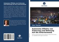 Autonome Effekte von Scherung und Dehnung auf die Arterienwand的封面