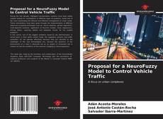 Capa do livro de Proposal for a NeuroFuzzy Model to Control Vehicle Traffic 