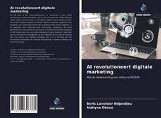 AI revolutioneert digitale marketing kitap kapağı