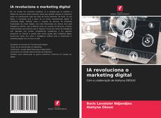 Capa do livro de IA revoluciona o marketing digital 