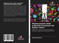 Capa do livro de Miglioramento delle proprietà funzionali dei batteri lattici 