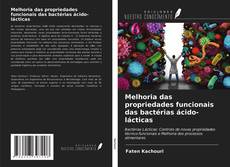 Copertina di Melhoria das propriedades funcionais das bactérias ácido-lácticas