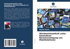 Bookcover of Werbewirksamkeit unter besonderer Berücksichtigung von Mobiltelefonen