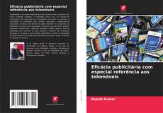 Copertina di Eficácia publicitária com especial referência aos telemóveis