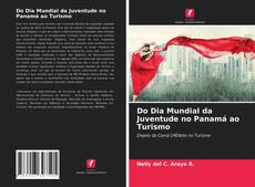 Buchcover von Do Dia Mundial da Juventude no Panamá ao Turismo