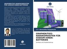 Capa do livro de GRAPHEN/TiO2-NANOKOMOSITEN FÜR SODIUM-IONEN-BATTERIEN 