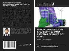 Bookcover of NANO COMPUESTOS DE GRAFENO/TiO2 PARA BATERÍAS DE IONES DE SODIO