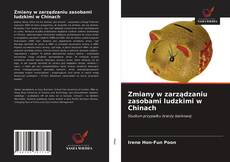 Zmiany w zarządzaniu zasobami ludzkimi w Chinach kitap kapağı