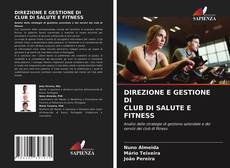 DIREZIONE E GESTIONE DI CLUB DI SALUTE E FITNESS的封面