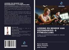 Bookcover of LEIDING EN BEHEER VAN GEZONDHEIDS- & FITNESSCLUBS