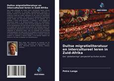 Обложка Duitse migratieliteratuur en intercultureel leren in Zuid-Afrika
