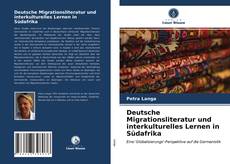 Portada del libro de Deutsche Migrationsliteratur und interkulturelles Lernen in Südafrika