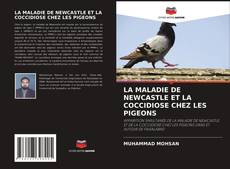 LA MALADIE DE NEWCASTLE ET LA COCCIDIOSE CHEZ LES PIGEONS的封面
