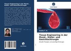 Bookcover of Tissue Engineering in der Mund-, Kiefer- und Gesichtschirurgie