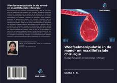 Buchcover von Weefselmanipulatie in de mond- en maxillofaciale chirurgie