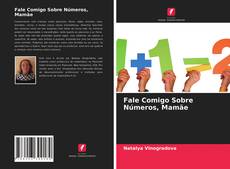 Portada del libro de Fale Comigo Sobre Números, Mamãe