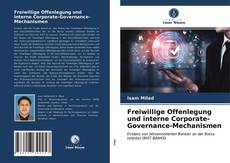 Buchcover von Freiwillige Offenlegung und interne Corporate-Governance-Mechanismen