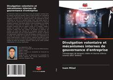 Обложка Divulgation volontaire et mécanismes internes de gouvernance d'entreprise