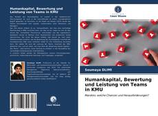 Portada del libro de Humankapital, Bewertung und Leistung von Teams in KMU