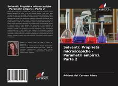 Solventi: Proprietà microscopiche - Parametri empirici. Parte 2的封面