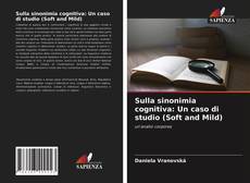 Copertina di Sulla sinonimia cognitiva: Un caso di studio (Soft and Mild)