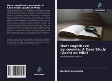 Over cognitieve synonymie: A Case Study (Zacht en Mild) kitap kapağı
