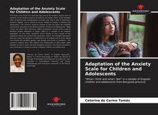 Borítókép a  Adaptation of the Anxiety Scale for Children and Adolescents - hoz