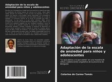 Copertina di Adaptación de la escala de ansiedad para niños y adolescentes