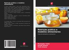 Buchcover von Nutrição prática e modelos alimentares