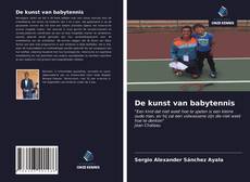 Bookcover of De kunst van babytennis