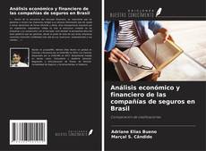 Copertina di Análisis económico y financiero de las compañías de seguros en Brasil