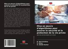 Buchcover von Mise en œuvre d'algorithmes pour assurer la sécurité et la protection de la vie privée