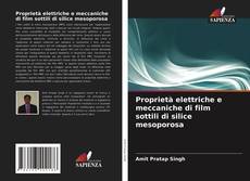 Proprietà elettriche e meccaniche di film sottili di silice mesoporosa的封面