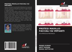 Copertina di PROTESI MAXILLO-FACCIALI SU IMPIANTI