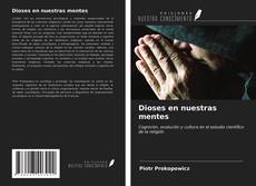 Bookcover of Dioses en nuestras mentes