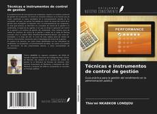 Bookcover of Técnicas e instrumentos de control de gestión