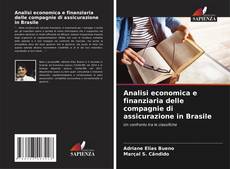 Couverture de Analisi economica e finanziaria delle compagnie di assicurazione in Brasile