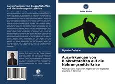 Bookcover of Auswirkungen von Biokraftstoffen auf die Nahrungsmittelkrise