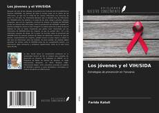 Bookcover of Los jóvenes y el VIH/SIDA