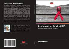 Couverture de Les jeunes et le VIH/SIDA