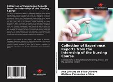 Borítókép a  Collection of Experience Reports from the Internship of the Nursing Course - hoz