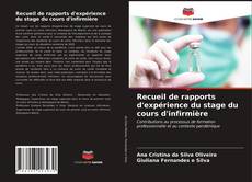 Обложка Recueil de rapports d'expérience du stage du cours d'infirmière